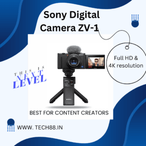 Sony Digital Camera Better Use for Content Creators